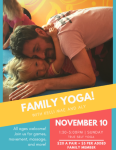 Family Yoga Workshop @ True Self Yoga
