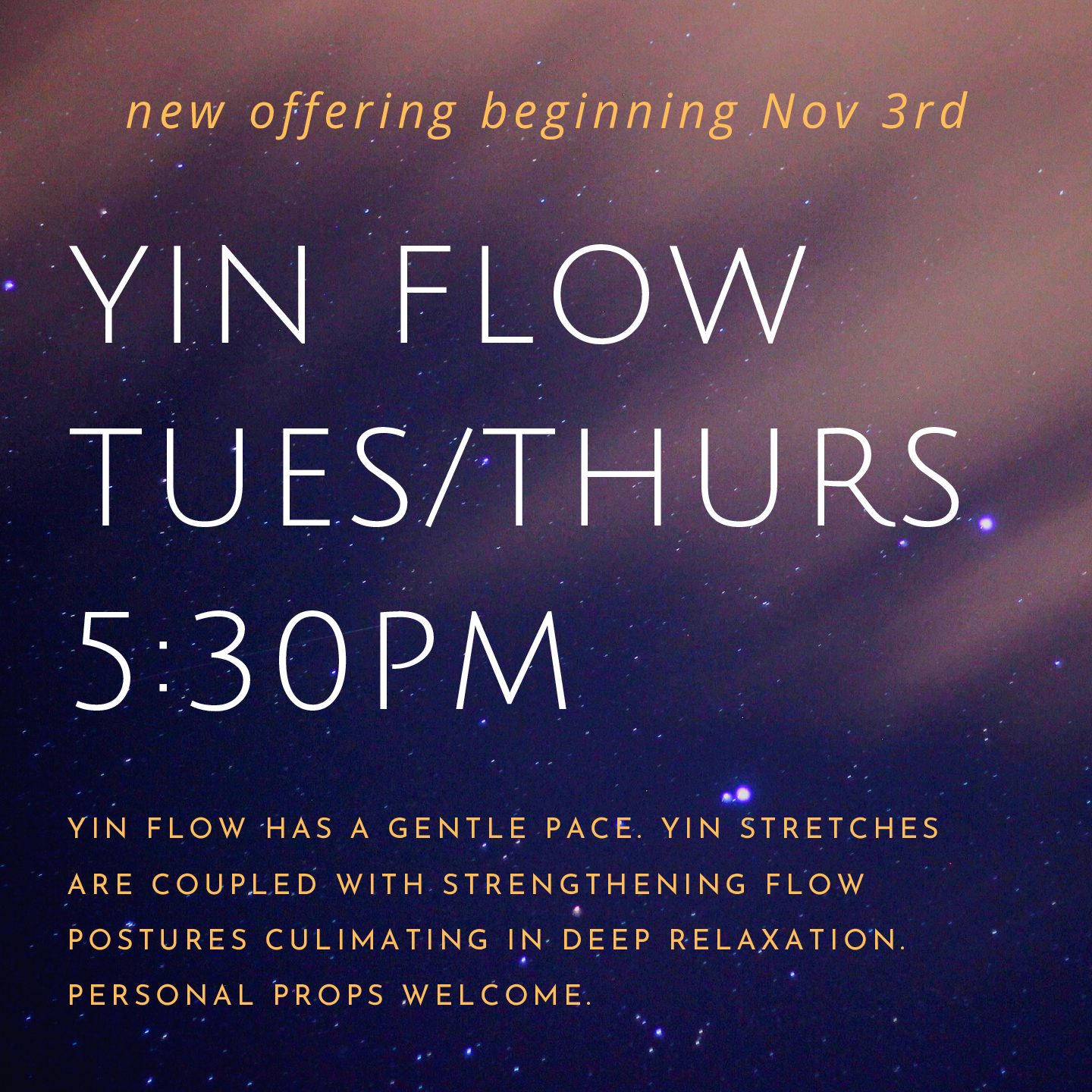 New Offering! Yin Flow Tues/Thurs 5:30pm