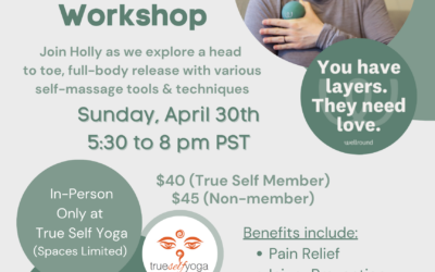 Self Massage & Myofascial Release Workshop with Holly Anderson