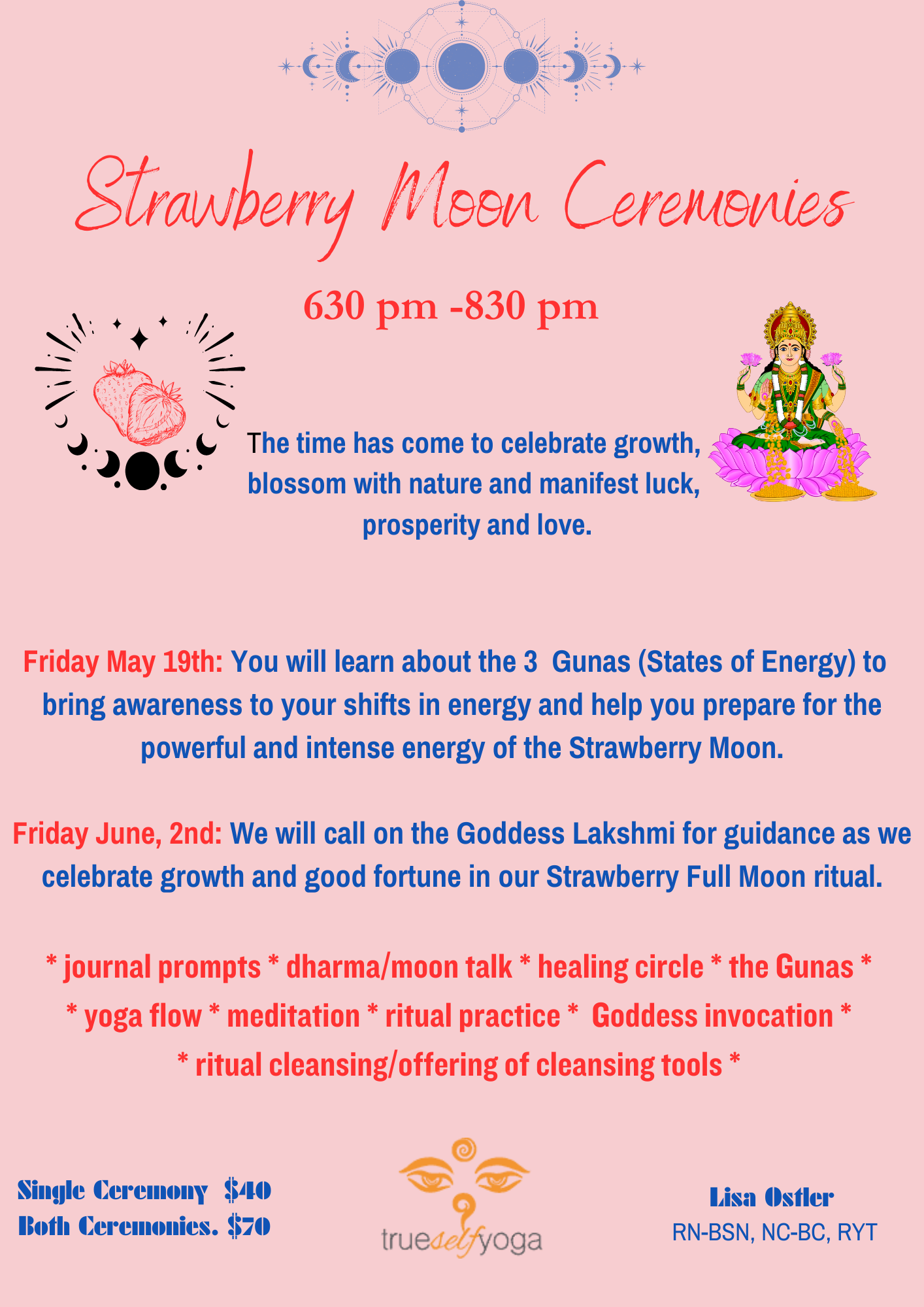 Strawberry Moon Ceremonies True Self Yoga