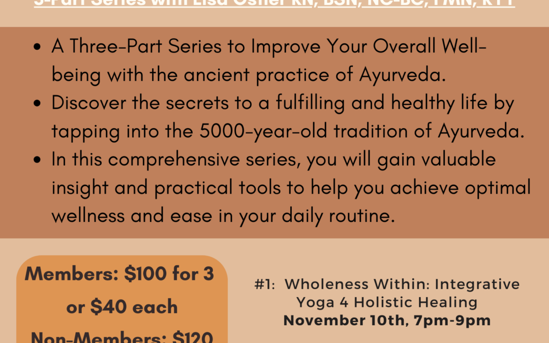 Ayurveda & Yoga Series with Lisa!